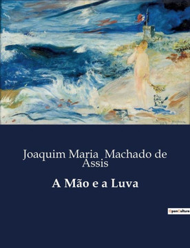 A M? e a Luva A M? e a Luva