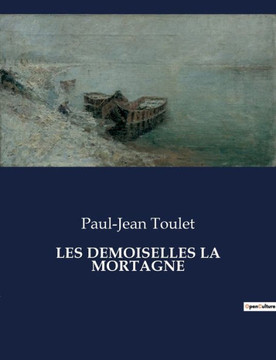 Les Demoiselles La Mortagne