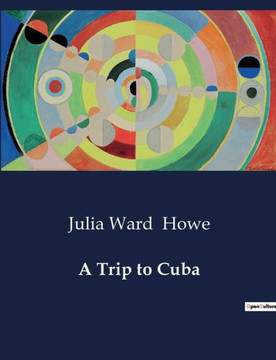 A Trip to Cuba