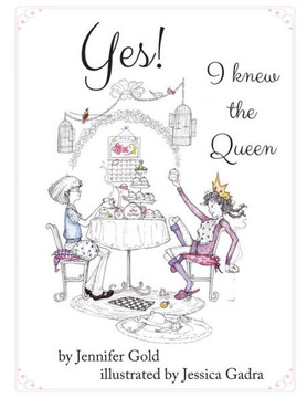 Yes! I Knew The Queen