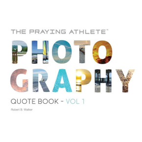 The Praying Athlete Photography Quote Book