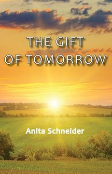 The Gift of Tomorrow
