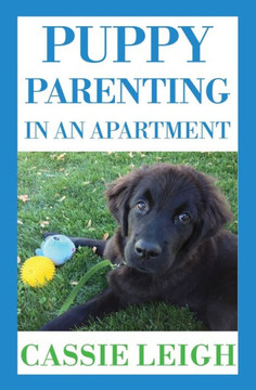 Puppy Parenting In An Apartment