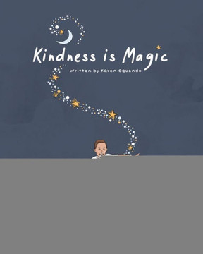 Kindness Is Magic
