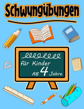 Schwung·ungen F· Kinder Ab 4 Jahre: Schreiben lernen mit Bilder (so macht es ihrem Kind besonders Spa?) Steigert die Konzentration, Lernen der Stift