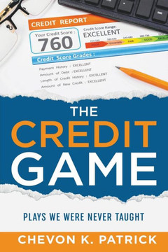 The Credit Game: Plays We Were Never Taught