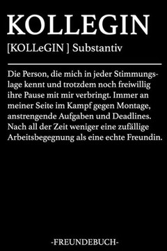 Kollegin Freundebuch: Freundebuch Kollegen Abschiedsbuch Lustiges Abschiedsgeschenk f· Lieblingskollegen f· mehr als 30 Kollegen DIN A5