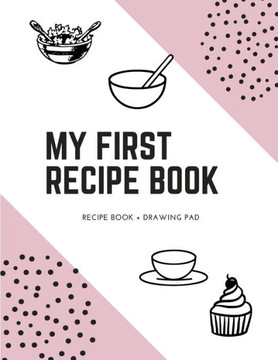 My First Recipe Book: Valentine's