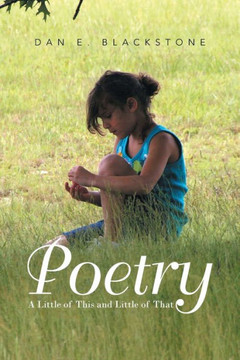 Poetry : A Little Of This And Little Of That Poetry : A Little Of This And Little Of That