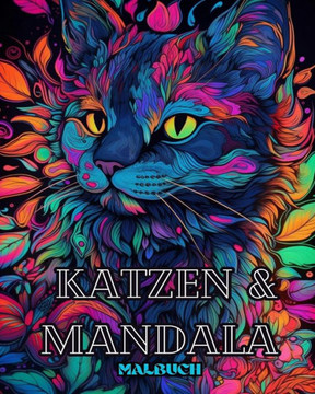 Katzen mit Mandalas - Malbuch f· Erwachsene. Wundersch?e Malvorlagen: f· Erwachsene Entspannung und Stressabbau