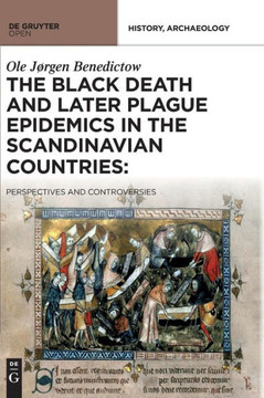 The Black Death and Later Plague Epidemics in the Scandinavian Countries