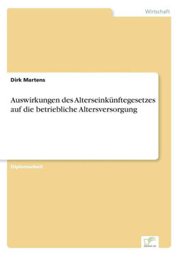 Auswirkungen des Alterseinkünftegesetzes auf die betriebliche Altersversorgung