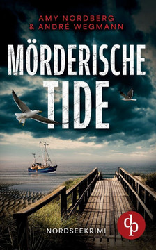 Mörderische Tide: Nordseekrimi