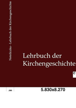 Lehrbuch der Kirchengeschichte Lehrbuch der Kirchengeschichte