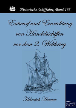 Entwurf und Einrichtung von Handelsschiffen vor dem 2. Weltkrieg