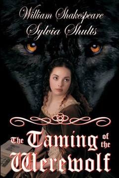 The Taming Of The Werewolf