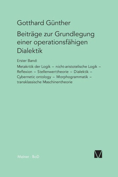 Beiträge zur Grundlegung einer operationsfähigen Dialektik / Beiträge zur Grundlegung einer operationsfähigen Dialektik Beiträge zur Grundlegung einer operationsfähigen Dialektik / Beiträge zur Grundlegung einer operationsfähigen Dialektik