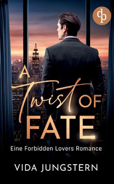 A Twist of Fate: Eine Forbidden Lovers Romance