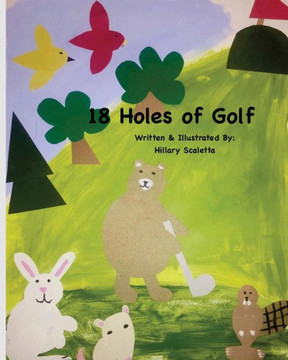 18 Holes Of Golf 18 Holes Of Golf
