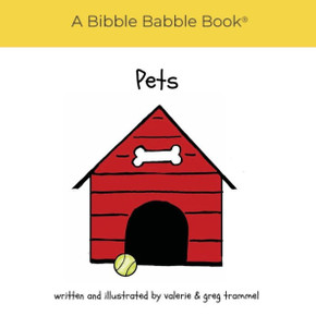 Pets: A Bibble Babble Book (The Bibble Babble Book Series)