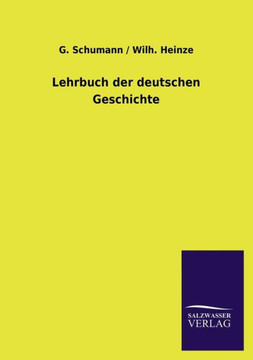 Lehrbuch der deutschen Geschichte Lehrbuch der deutschen Geschichte