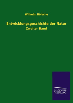 Entwicklungsgeschichte Der Natur Entwicklungsgeschichte Der Natur