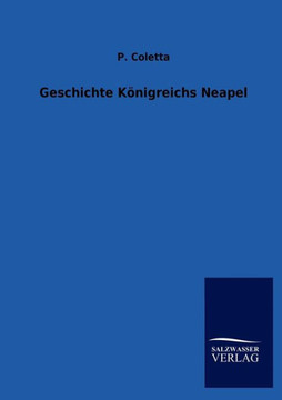 Geschichte Königreichs Neapel Geschichte Königreichs Neapel