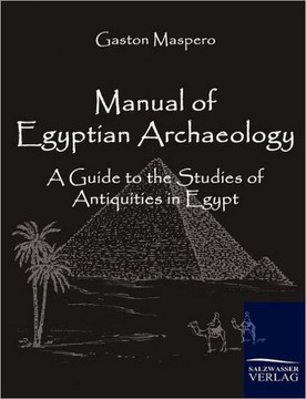 Manual of Egyptian Archaeology