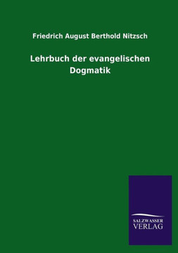 Lehrbuch der evangelischen Dogmatik Lehrbuch der evangelischen Dogmatik
