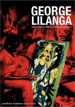 George Lilanga: Farben des Lebens