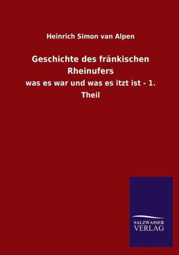 Geschichte Des Frankischen Rheinufers Geschichte Des Frankischen Rheinufers