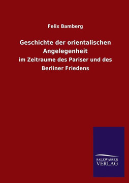 Geschichte Der Orientalischen Angelegenheit Geschichte Der Orientalischen Angelegenheit