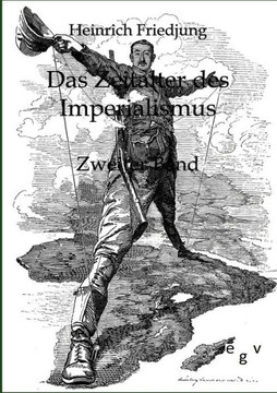 Das Zeitalter des Imperialismus Das Zeitalter des Imperialismus