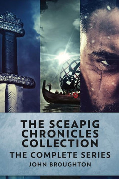 The Sceapig Chronicles Collection: The Complete Series