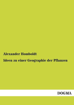 Ideen Zu Einer Geographie Der Pflanzen Ideen Zu Einer Geographie Der Pflanzen