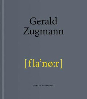 Gerald Zugmann: Flaneur