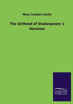 The Girlhood of Shakespeare´s Heroines