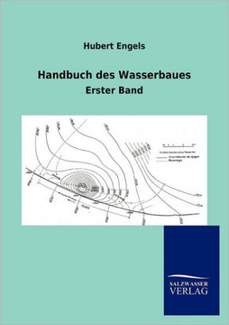 Handbuch des Wasserbaues Handbuch des Wasserbaues