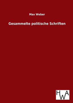 Gesammelte politische Schriften Gesammelte politische Schriften