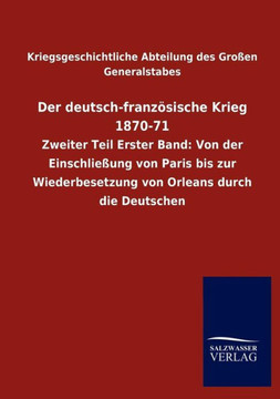 Der deutsch-französische Krieg 1870-71 Der deutsch-französische Krieg 1870-71