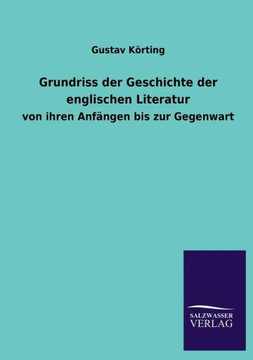 Grundriss Der Geschichte Der Englischen Literatur Grundriss Der Geschichte Der Englischen Literatur