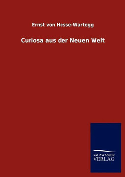 Curiosa aus der Neuen Welt