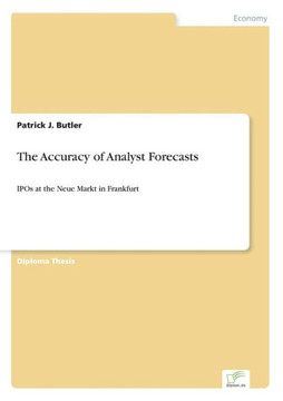 The Accuracy of Analyst Forecasts: IPOs at the Neue Markt in Frankfurt