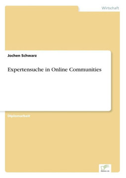 Expertensuche in Online Communities Expertensuche in Online Communities