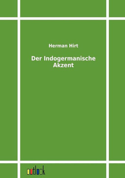 Der Indogermanische Akzent