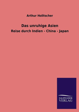 Das Unruhige Asien Das Unruhige Asien