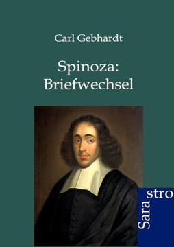 Spinoza: Briefwechsel Spinoza: Briefwechsel