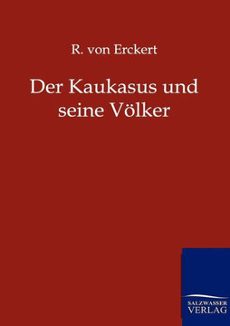 Der Kaukasus und seine Völker