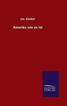 Amerika wie es ist Amerika wie es ist