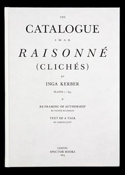 Inga Kerber: Catalogue Raisonné: (Cliché)